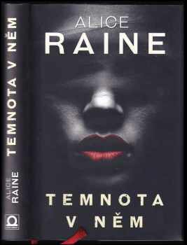 Alice Raine: Temnota v něm