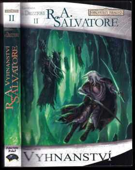 Temný elf : II - Vyhnanství - R. A Salvatore (2007, Fantom Print) - ID: 1174303