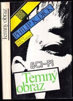 Philip K Dick: Temný obraz