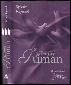 Sylvain Reynard: Temný Říman