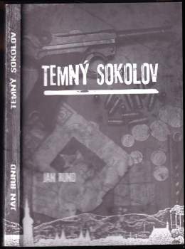 Jan Rund: Temný Sokolov