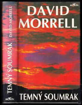 David Morrell: Temný soumrak