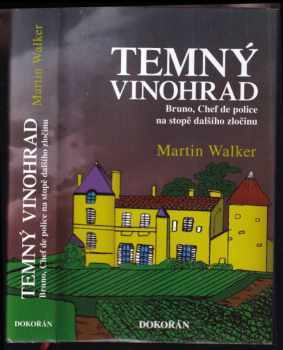 Martin Walker: Temný vinohrad