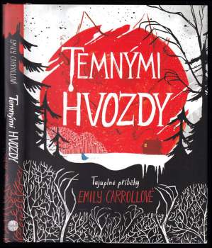 Emily Carroll: Temnými hvozdy