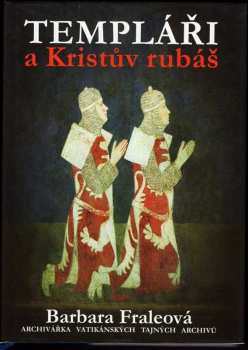Templáři a Kristův rubáš