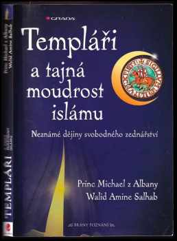Michael James Alexander Stewart: Templáři a tajná moudrost islámu