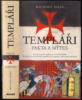 Templáři : fakta a mýtus