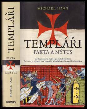 Templáři : fakta a mýtus