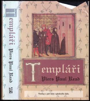Piers Paul Read: Templáři