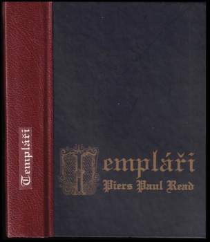 Piers Paul Read: Templáři