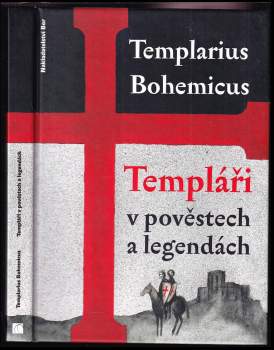 Templáři v pověstech a legendách