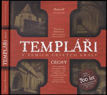 Templarius Bohemicus: Templáři v zemích českých králů