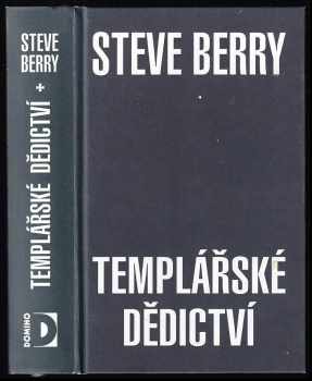 Templářské dědictví - Steve Berry (2006, Domino) - ID: 737420
