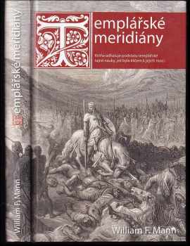 William F Mann: Templářské meridiány