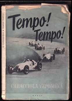 Rudolf Caracciola: Tempo! Tempo!