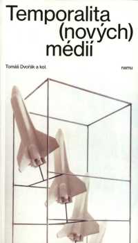 Temporalita (nových) médií