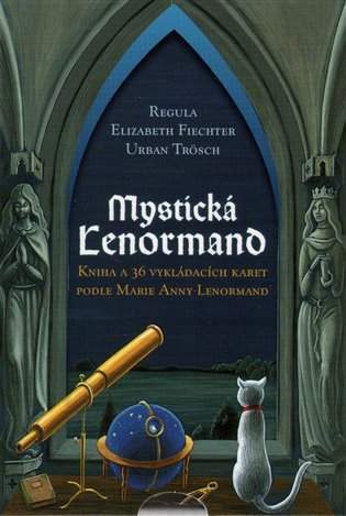 Regula Fiechter,: Mystická Lenormand