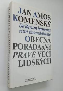 Jan Amos Komenský: Obecná porada o nápravě věcí lidských