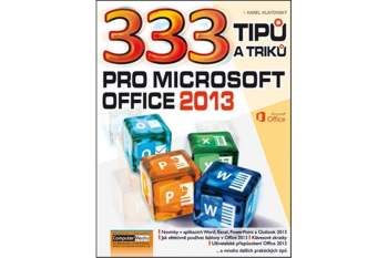 333 tipů a triků pro Microsoft Office 2013