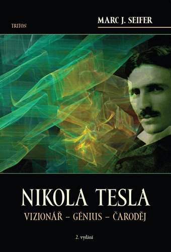 Nikola Tesla Vizionář