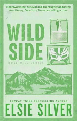 Wild Side: Discover the instant Sunday Times bestseller and your newest small town romance obsession!