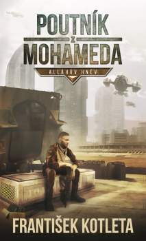 Poutník z Mohameda ; Alláhův hněv