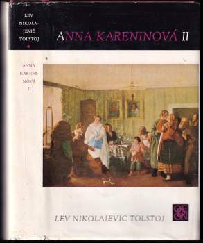 Lev Nikolajevič Tolstoj: Anna Kareninová