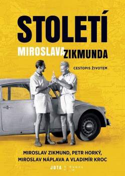 Století Miroslava Zikmunda