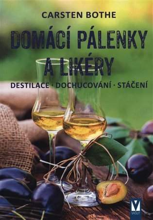 Domácí pálenky a likéry