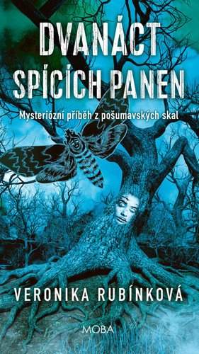 Veronika Rubínková: Dvanáct spících panen