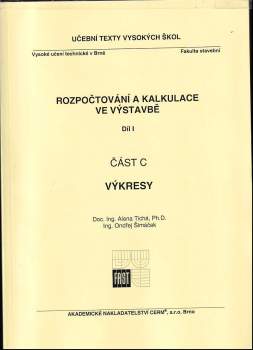 Jan Tichý: Rozpočtování a kalkulace ve výstavbě