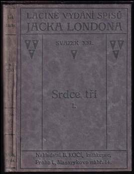 Jack London: Srdce tří