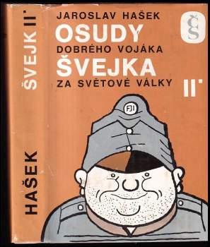 Osudy dobrého vojáka Švejka za světové války : II - Na frontě - Jaroslav Hašek (1975, Československý spisovatel) - ID: 137879