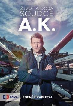 Život a doba soudce A.K