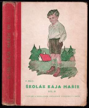 Felix Háj: Školák Kája Mařík
