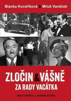 Zločin & vášně za rady Vacátka