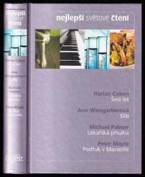 Nejlepší světové čtení : Šest let + Slib + Lékařská přísaha + Podfuk v Marseille