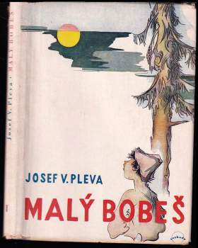 Josef Věromír Pleva: Malý Bobeš