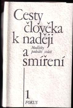 Cesty člověka k naději a smíření