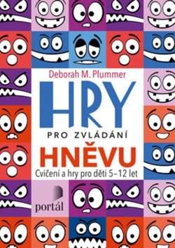 Deborah Plummer,: Hry pro zvládání hněvu