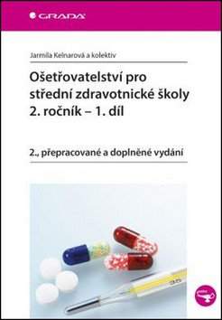 Ošetřovatelství pro střední zdravotnické školy - 2. ročník