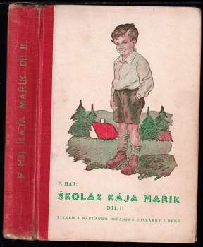 Felix Háj: Školák Kája Mařík
