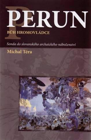 Perun - bůh hromovládce