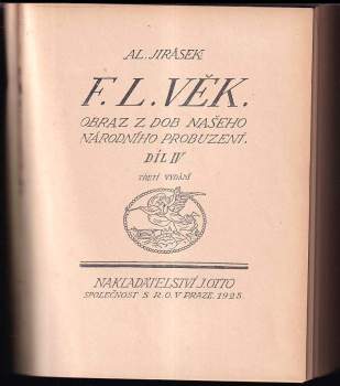 F. L. Věk : Díl IV. - obraz z dob našeho národního probuzení - Alois Jirásek (1925, J. Otto) - ID: 3926610