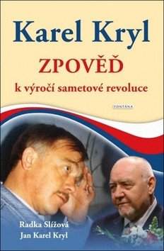 Radka Slížová: Karel Kryl - zpověď