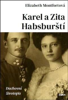 Karel a Zita Habsburští