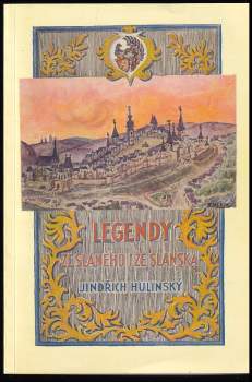 Jindřich Hulinský: Legendy ze Slaného i ze Slánska