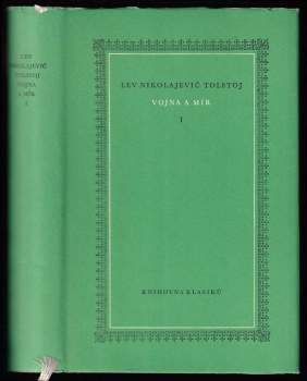 Vojna a mír : I - Lev Nikolajevič Tolstoj (1959, Státní nakladatelství krásné literatury, hudby a umění) - ID: 187125