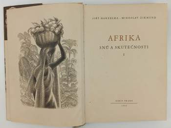 Miroslav Zikmund: Afrika snů a skutečnosti
