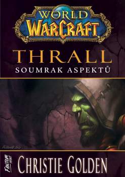 World of Warcraft: Thrall